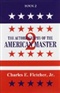 The Autobiography of the American Master Charles E Fletcher Jr Book