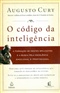 O Cdigo da Inteligncia Dr Augusto Cury Book
