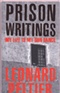 Prison Writings My Life Is My Sun Dance by Leonard Peltier Harvey Arden Ramsey Clark and Chief Arvol Looking Horse Book