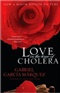 Love In The Time Of Cholera Gabriel Garcia Marquez Book