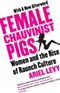 female chauvinist pigs ariel levy Book