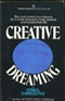 Creative Dreaming by Patricia Garfield Ph D Book