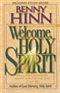 Welcome Holy Spirit Benny Hinn Book