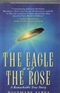 The Eagle and the Rose A Remarkable True Story Rosemary Altea Book