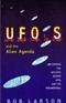 Ufos And the Alien Agenda Bob Larson Book