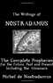 The Writings Of Nostradamus Michel De Nostradamus Book