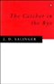 The Cather in the Rye J D Salinger Book