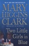 Two Little Girls In Blue Mary Higgins Clark Book