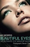 Beautiful Eyes The Ultimate Eye Makeup Guide Rae Morris Book