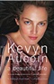 Kevyn Aucoin a beautiful life The Success Struggles and Beauty Secrets of a Legendary Makeup Arti Kerry Diamond Book