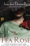 The Tea Rose Jennifer Donnelly Book