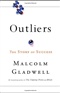 Outliers The story of success Malcolm Gladwell Book