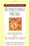Something More Excavating Your Authentic Self Sarah Ban Breathnach Book