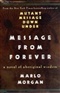 Message From Forever Marlo Morgan Book