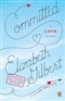 Elizabeth Gilbert Committed Book