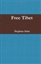 Free Tibet Stephan Attia Book