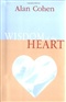 wisdom of the heart alan cohen Book