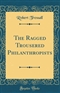 The Ragged Trousered Philanthropists Robert Tressell Book