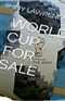 WORLD CUP FOR SALE JIMMY LAWRENCE Book