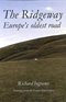 The Ridgeway Europes oldest road Richard Ingram Book