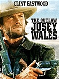 The Outlaw Josey Wales Movie