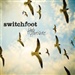 Switchfoot Hello Hurricane Music