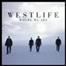 Westlife Where We Are Music