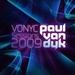 Paul Van Dyk: vonycsessions 2009
