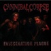 cannibal corpse evisceration plague Music