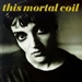This Mortal Coil Blood Music