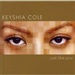 Keisha Cole: Just like you