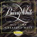 Barry White Barry White All Time Greatest Music