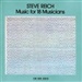 Steve Reich Music for 18 Musicians Music