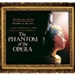 The Phantom of the Opera Andrew Lloyd Webber