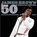James Brown: James Brown 50th Anniversary collection