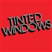 Tinted Windows: Tinted Windows