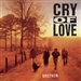 cry of love brother Music