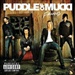 Famous Puddle Of Mudd