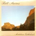Bill Staines Sandstone Cathedrals Music
