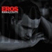 Eros Ramazotti Eros Music
