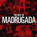 Madrugada: The Best Of Madrugada