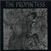 The Prophetess The Prophetess
