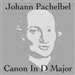 Canon in D Major Johann Pachelbel