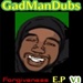 GadManDus: Forgiveness EP