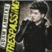 Adam Lambert Trespassing Music