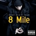 Eminem: More Music From 8 Mile