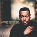 luther vandross dance with my father Music