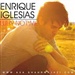 best songs Enrique Iglesias