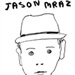 Jason Mraz: We Sing We Dance We Steal Things