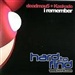 by Deadmau5 Kaskade 2009 I Remember Pt 1 Music